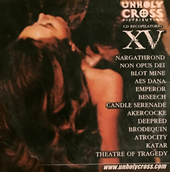  	Unholy Cross Distribution CD Recopilatorio XV