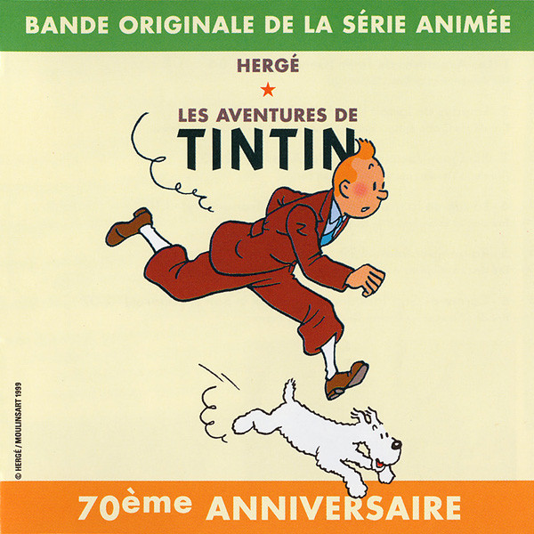 Les Aventures De Tintin - Bande Originale De La Série Animée 70ème Anniversaire