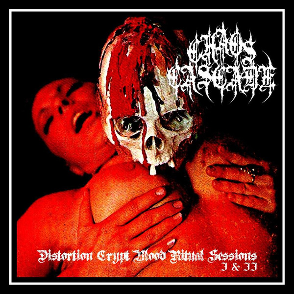 Distortion Crypt Blood Ritual Sessions I & II