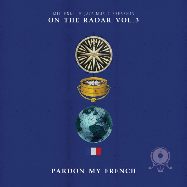 Pardon My French - On The Radar Vol.3