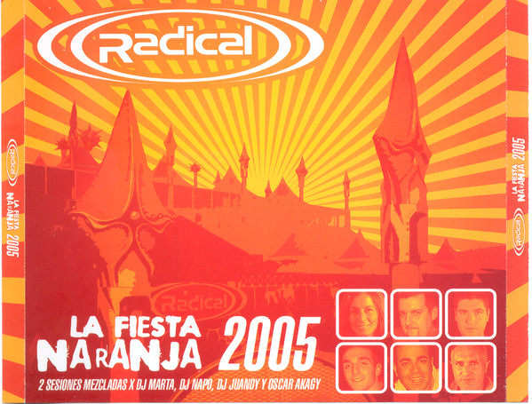 Radical - La Fiesta Naranja 2005