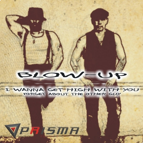I Wanna Get High With You / Forget About The Other Guy
