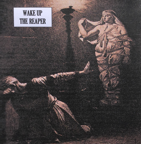 Wake Up The Reaper