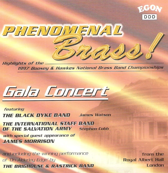 Phenomenal Brass - Highlights Of The 1997 National Brass Band Championships Gala Concert