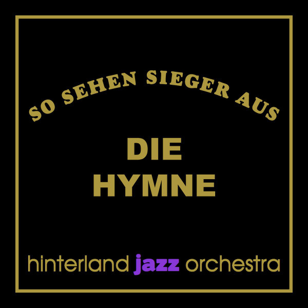 DIE HYMNE "So Sehen Sieger Aus"