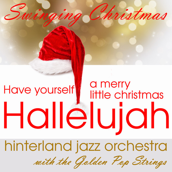 Swinging Christmas / Hallelujah