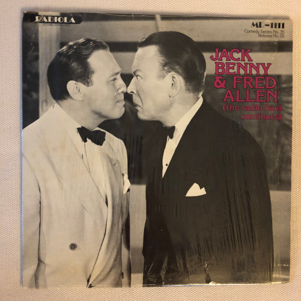Jack Benny & Fred Allen (The Radio Feud Continues)