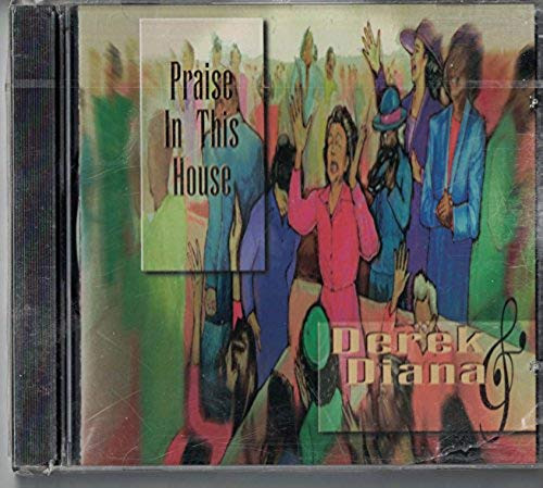 Praise In This House