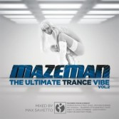 Mazeman - The Ultimate Trance Vibe Vol.2