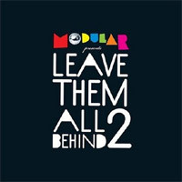 Modular Presents Leave Them All Behind 2