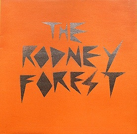 The Rodney Forest