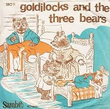 Goldilocks and the three bears