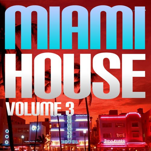 Miami House Volume 3