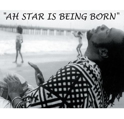 Ah Star Is Being Born