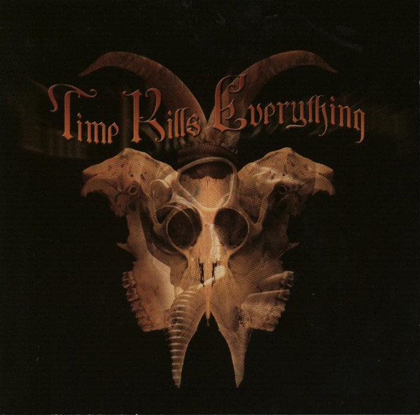 Time Kills Everything