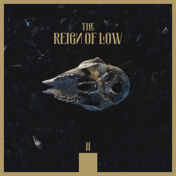 The Reign Of Low Vol. 2