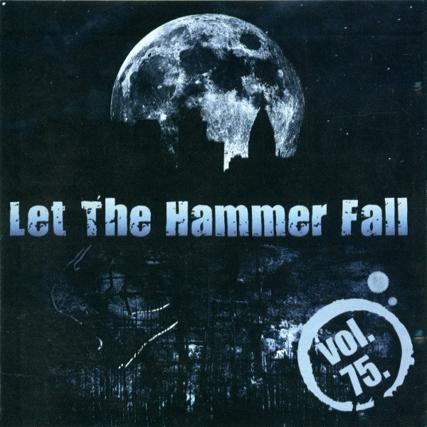 Let The Hammer Fall Vol. 75.