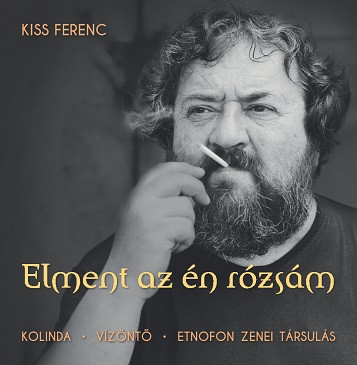 Elment Az Én Rózsám
