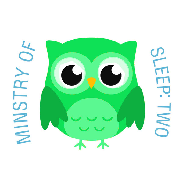 Ministry Of Sleep: Two