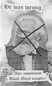 He Was Wrong (Anti Communist Black Metal Sampler!)