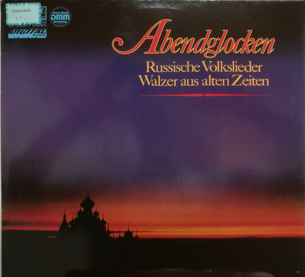 Abendglocken - Russische Volkslieder - Walzer Aus Alten Zeiten