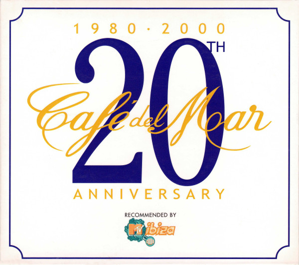 Café Del Mar - 20th Anniversary (1980-2000)