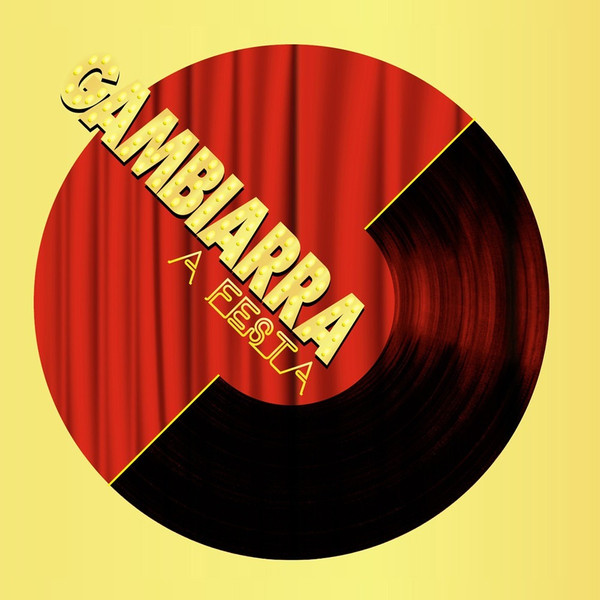 Gambiarra - A Festa