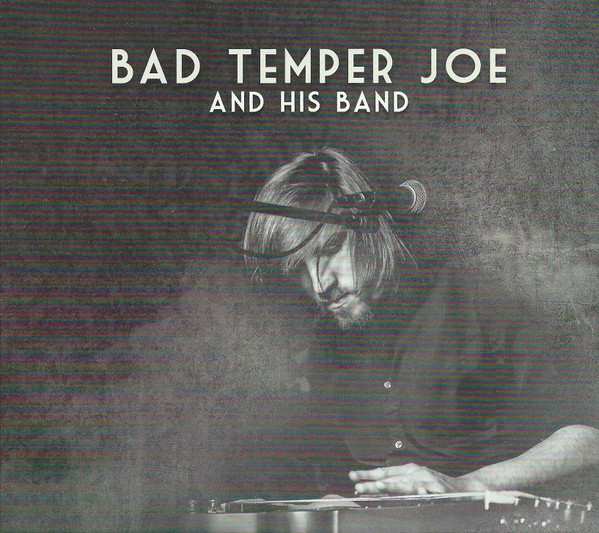 Bad Temper Joe And His Band