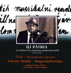 Magyarpéterlaka - Felsőmaros Menti Népzene (Original Village Music From Upper Mureș Region)