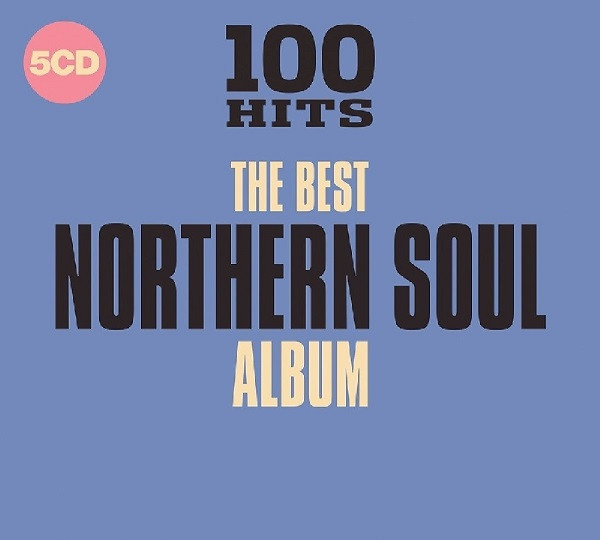 100 Hits The Best Northern Soul Album 