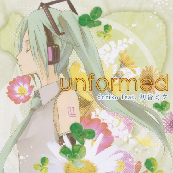 Unformed