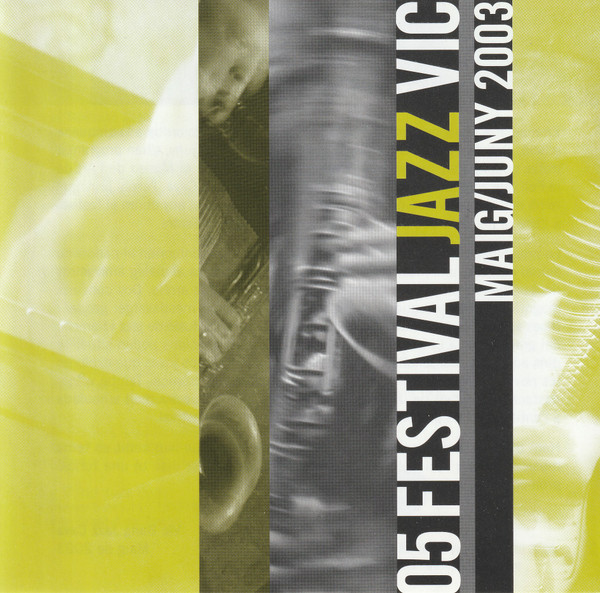 05 Festival De Jazz Vic – Maig / Juny 2003