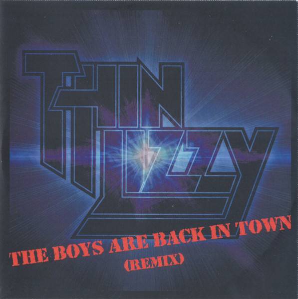 The Boys Are Back In Town (Remix)
