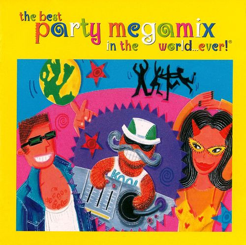 The Best Party Megamix In The World... Ever!