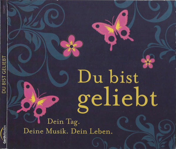 Du Bist Geliebt (Dein Tag. Deine Musik. Dein Leben.)