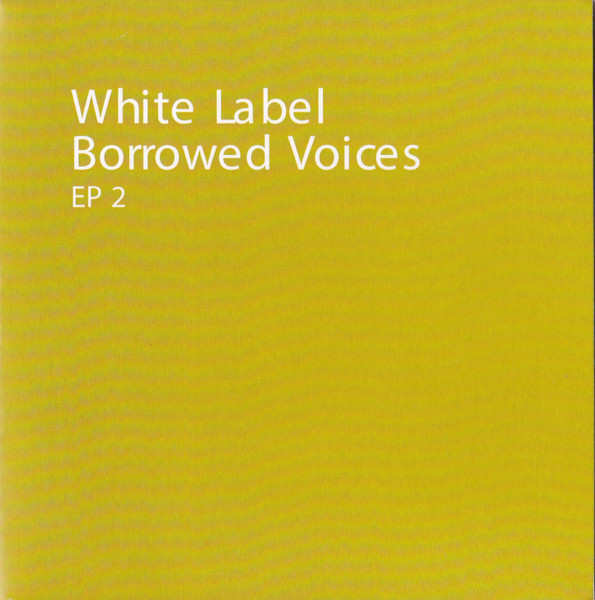 Borrowed Voices EP 2