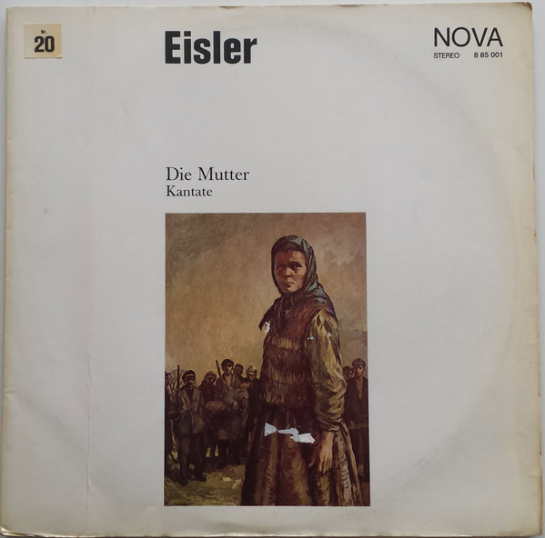 Die Mutter (Kantate Von Bertolt Brecht Nach Dem Roman Von Maxim Gorki)