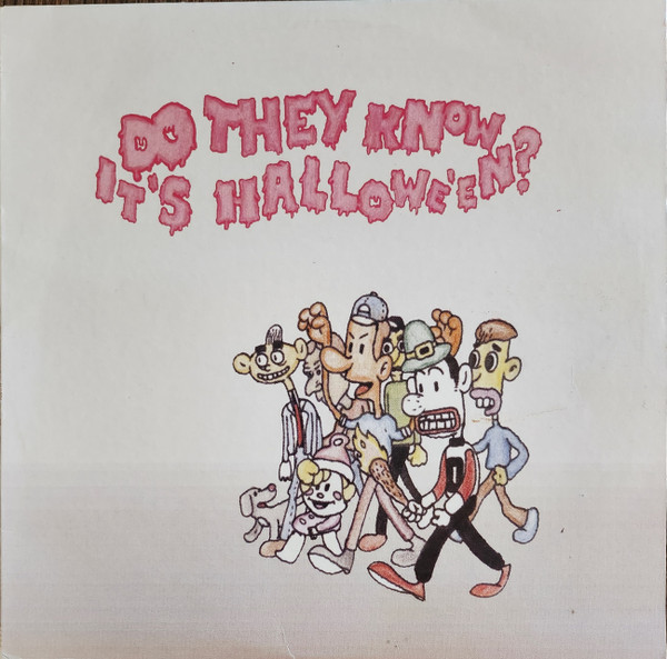 Do They Know It's Hallowe'en?