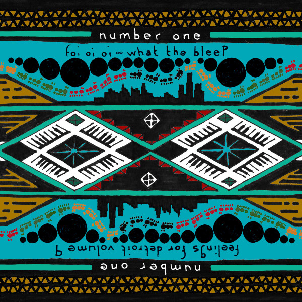 Feelings For Detroit Vol. 9: Number One