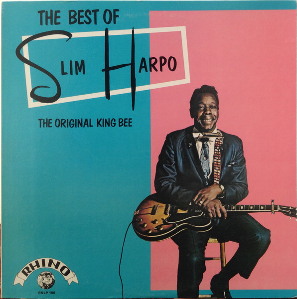 The Best Of Slim Harpo - The Original King Bee