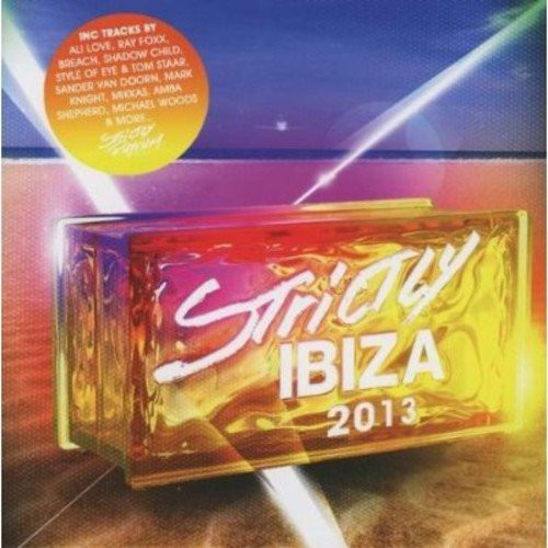 Strictly Ibiza 2013
