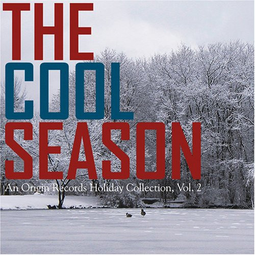 The Cool Season - An Origin Records Holiday Collection, Vol.2