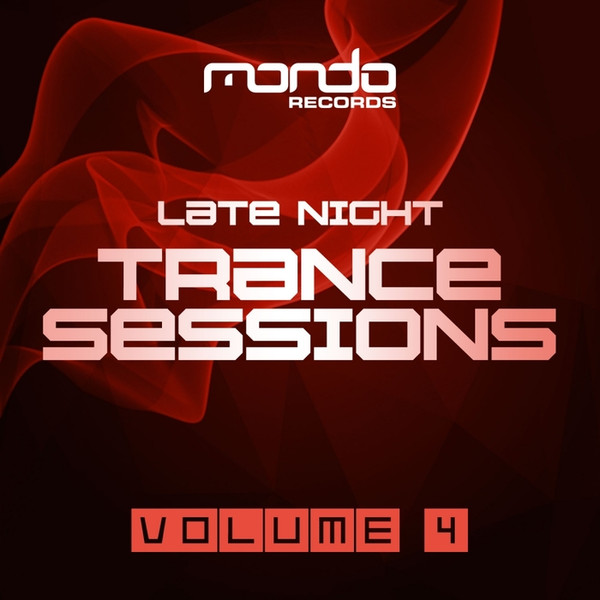 Late Night Trance Sessions (Volume 4)