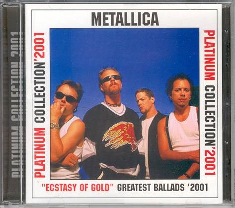 Platinum Collection 2001 - "Ecstasy Of Gold" Greatest Ballads '2001