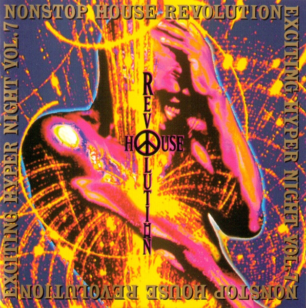 Nonstop House Revolution Exciting Hyper Night Vol. 7