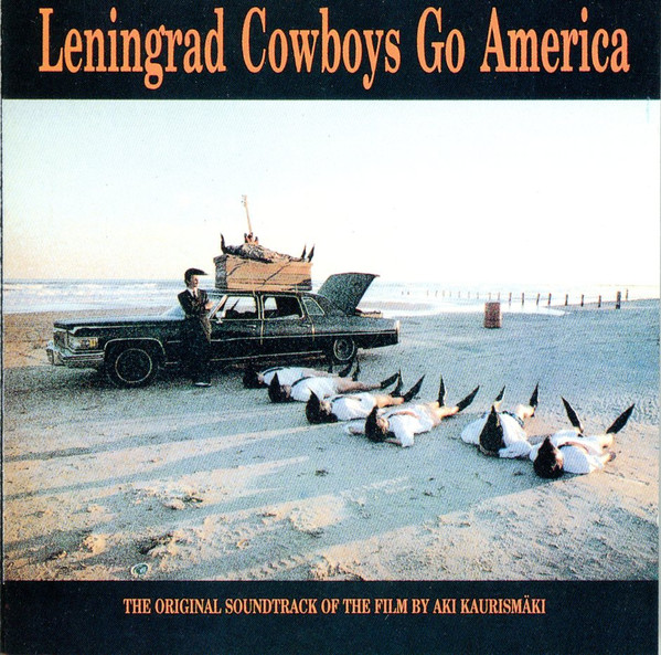 Leningrad Cowboys Go America
