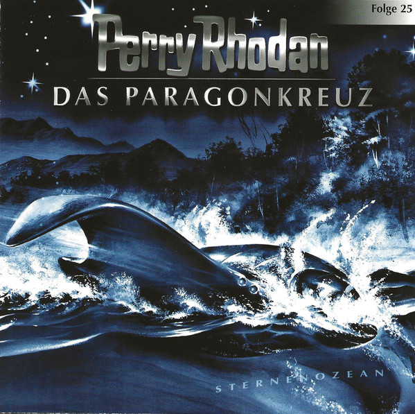 Perry Rhodan - Sternenozean - Das Paragonkreuz