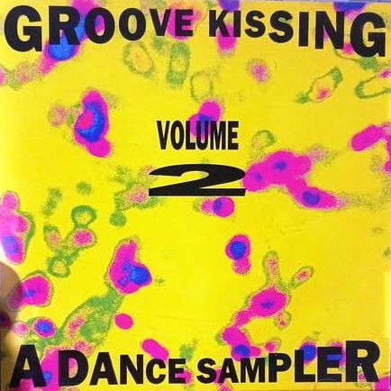 Groove Kissing Volume 2 (A Dance Sampler)