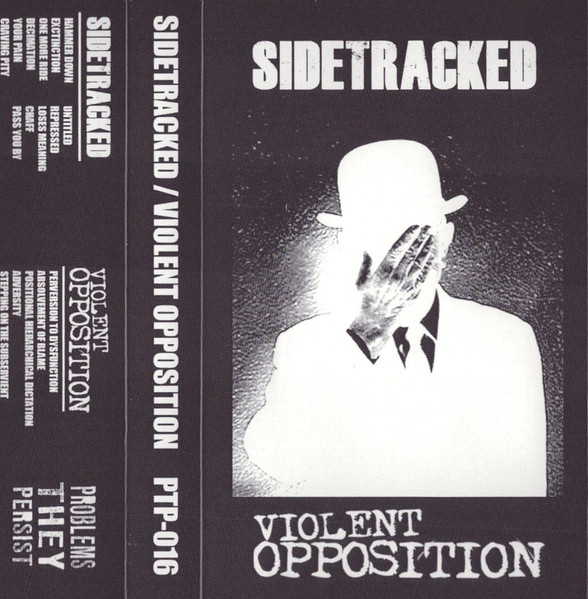 Sidetracked / Violent Opposition