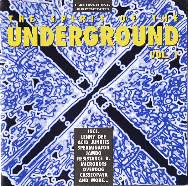 The Spirit Of The Underground Vol. 1